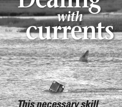 Whenever you pass a floating aid to navigation, check the strength and direction of the current. It shows up as a “wake” on the downstream side of the mark.