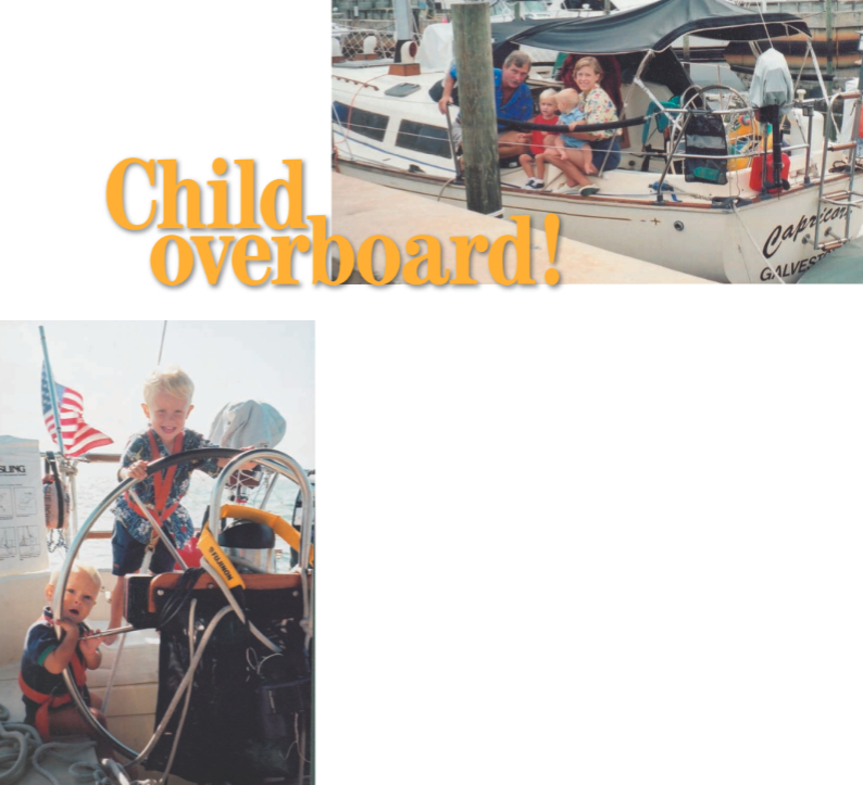 The DeLotto family — Jeffrey, Andrew, Michael, and Danna — aboard Capricorn, their C&C Landfall, at left. On facing page, the two boys take over the helm.