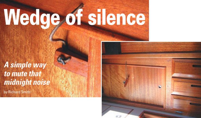 Just as annoying as the constant rolling back and forth of a stray pencil or flashlight is that perpetual “tap tap” of a loose cabinet door. Richard silences that troubling noise with a handy wedge at the ready.