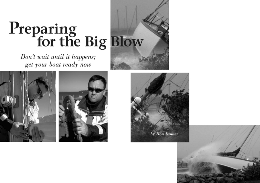 Photos above and facing page taken during Hurricane Gloria in 1985. At left, removing the boom to reduce windage and checking the mooring.