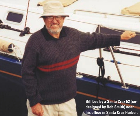Bill Lee by a Santa Cruz 52 (co-designed by Bob Smith) near his office in Santa Cruz Harbor.