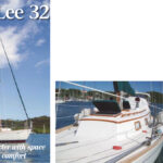 Zephyr, Bruce and Cheryl Horton’s Cheoy Lee 32, at anchor in Lupéron Harbor, above. From the moment Cheryl saw this boat, she knew it was the one. Zephyr had already traveled widely with two previous owners, but the Hortons have added to her sailing résumé. More exterior shots, on facing page.