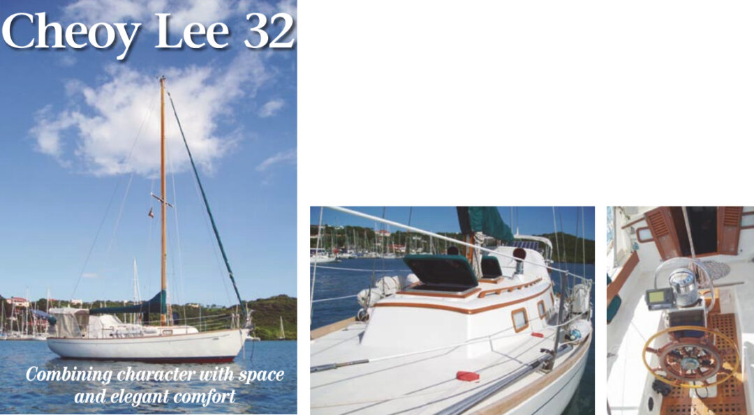 Zephyr, Bruce and Cheryl Horton’s Cheoy Lee 32, at anchor in Lupéron Harbor, above. From the moment Cheryl saw this boat, she knew it was the one. Zephyr had already traveled widely with two previous owners, but the Hortons have added to her sailing résumé. More exterior shots, on facing page.