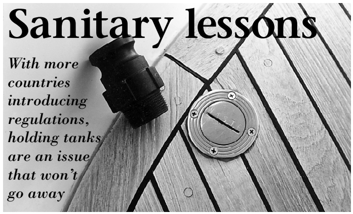 Many dockside pumpouts require an adaptor to be screwed into the deck fitting. Carry one on board