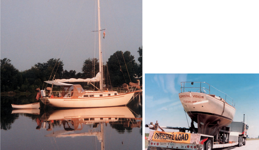 Crystal Vision, a Luders-designed Sea Sprite 34, at anchor on facing page, and on the road from Fort Wayne, Indiana, to her new home on the East Coast.