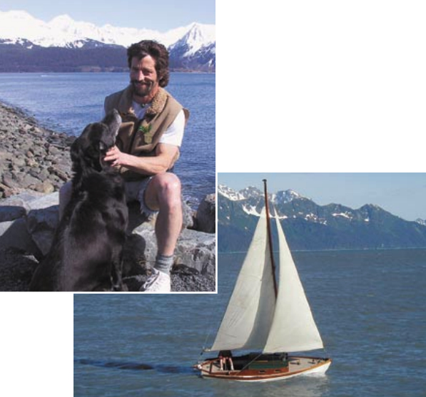 Doug Olson’s million-dollar grin includes delight with Esmarelda and with his dog, Promise, a black lab mix, at top right. Esmarelda, on facing page, a 17-foot Teak Lady, had a checkered past, until she came into Doug’s hands. A lucky lady, she has the snow-capped grandeur of Alaskan mountains, at bottom right, for a view from Resurrection Bay where she sails.