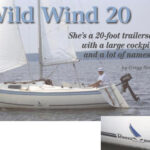 James and Martha Knowlton’s 1982 Wild Wind 20, Sour Dough, above. The Wild Wind 20 was also known as the Gale Force 20, the Rinker 20, and the Rinkerbuilt 20.