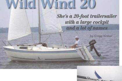 James and Martha Knowlton’s 1982 Wild Wind 20, Sour Dough, above. The Wild Wind 20 was also known as the Gale Force 20, the Rinker 20, and the Rinkerbuilt 20.