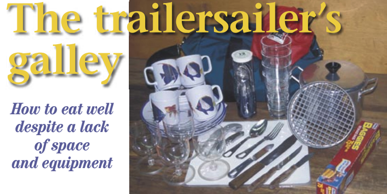 Except for the stove, our galley gear is shown above.