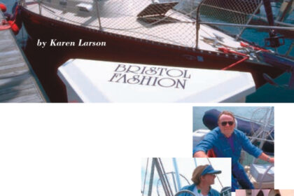 Bristol Fashion’s crew on watch: Russ and Joanne Clepper and Mariah. The landing net is part of Mariah’s MOB kit.