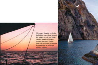 This page, Siandra, an Arthur Robb Lion class sloop, spreads her wings, as Niki and Jamie catch a glimpse of Yemen through the haze. Facing page, the 35-footer is dwarfed by mountains in Trollfjord, Lofoten Islands.