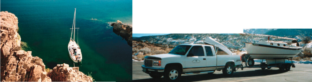 With their trailersailer, Ron and Terrel Chappell may begin their trips in the Rocky Mountains, but they end up anywhere they like, often the Sea of Cortez.