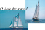 Don Launer’s Lazy Jack 32 designed by Ted Brewer, above, and flying its fisherman staysail, at left. This sail is hoisted by halyards on the foremast and mainmast. The sheets are led to aft turning blocks and forward to cleats. It is tended like a jib when tacking.