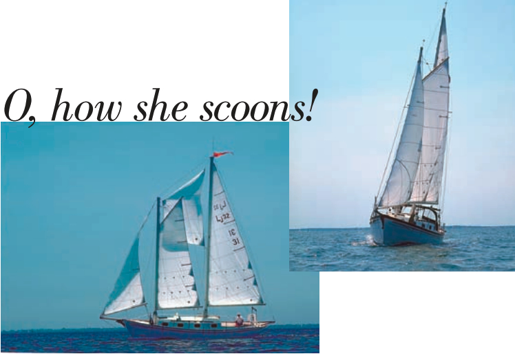 Don Launer’s Lazy Jack 32 designed by Ted Brewer, above, and flying its fisherman staysail, at left. This sail is hoisted by halyards on the foremast and mainmast. The sheets are led to aft turning blocks and forward to cleats. It is tended like a jib when tacking.